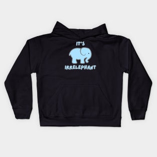 IT'S IRRELEPHANT Kids Hoodie